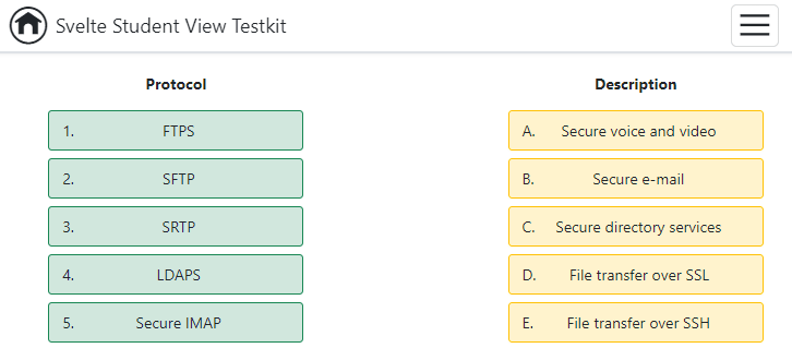 A question requiring the user to categorize, pair, or sequence items.